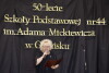 Jubileusz 50-lecie szkoły podstawowej nr 44 im. A. Mickiewicza.